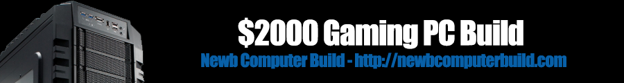 $2000 PC Build 2013