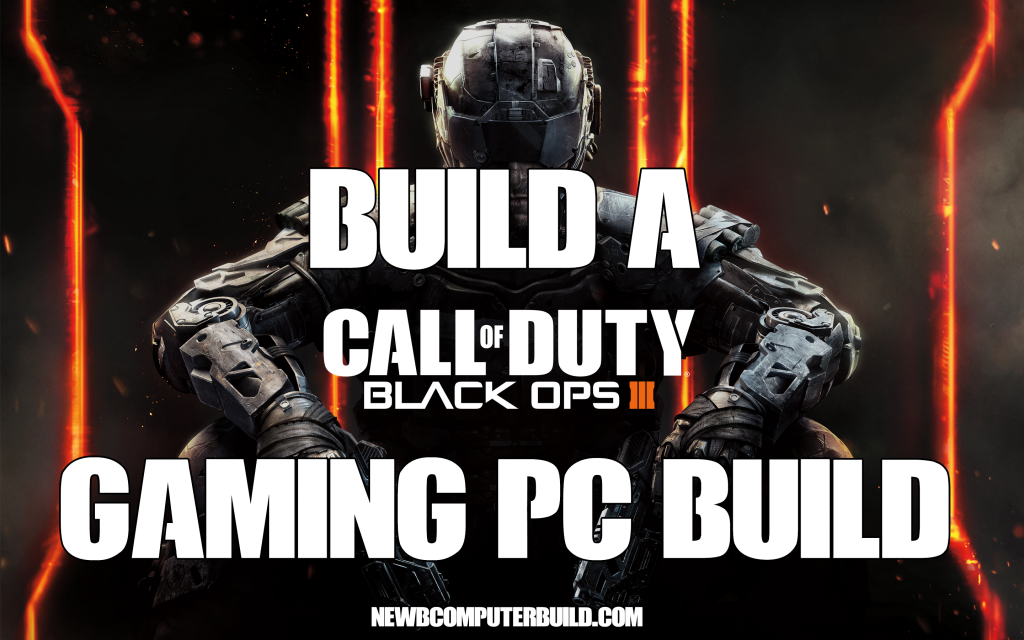 Call Of Duty: Black Ops III PC Builds To Play At Max Settings