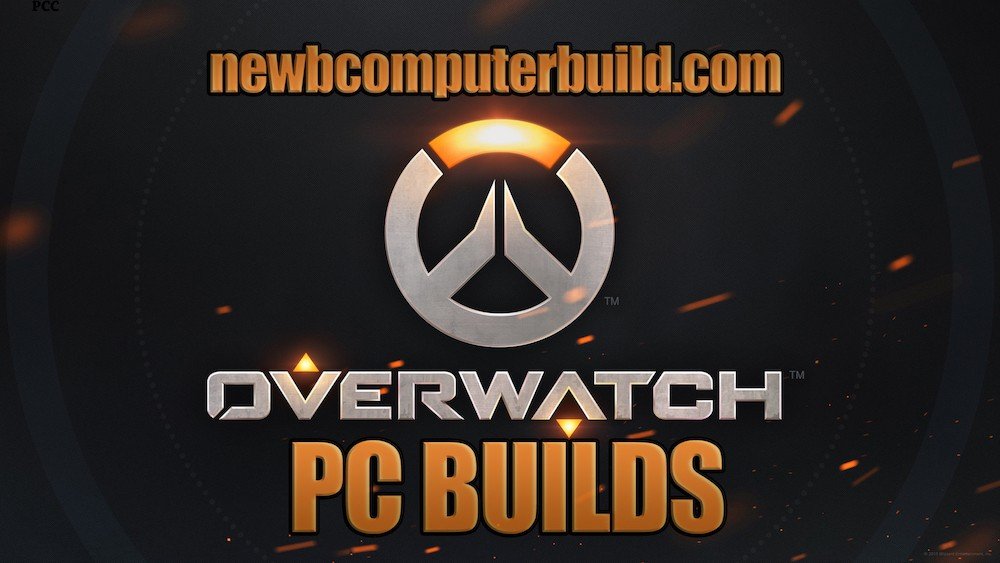 Overwatch PC Builds on a Budget