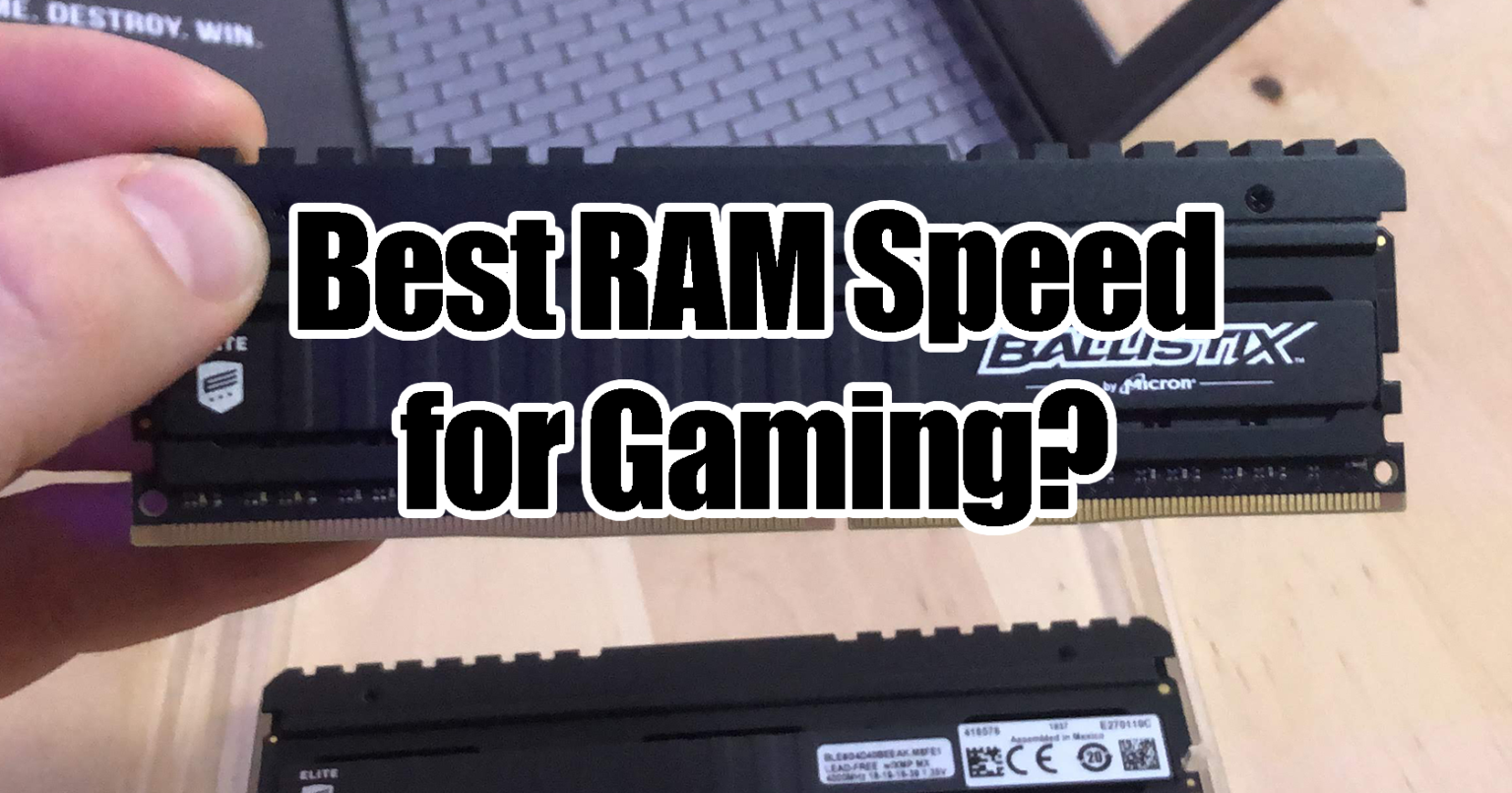 what-s-the-best-ram-speed-for-gaming-in-2020-newb-computer-build