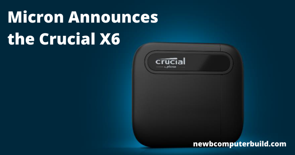 Micron Announces the Crucial X6 Portable SSD