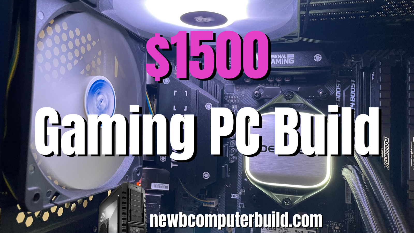 The Best 1500 00 Gaming Pc Build For 22 Newb Computer Build