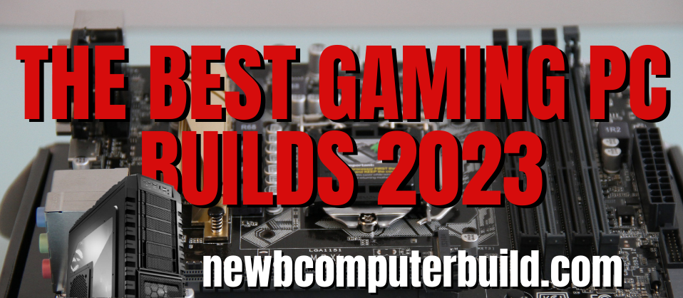 How to Pick the BEST PC Parts for a Gaming PC Build in 2023! 😄 